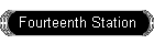 Fourteenth Station