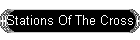 Stations Of The Cross