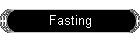 Fasting